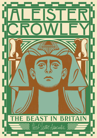 Cover of Aleister Crowley: The Beast In Britain, written by Gary Lachman. Illustration in green, brown and cream in an Egyptian-influenced Art Deco style, showing a stylised head wearing a nemes headdress.