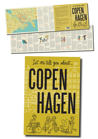 Overview of Let Me Tell You About Copenhagen, showing the mustard yellow cover with hand-drawn buildings and figures, alongside a fold-out interior spread with a city map, numbered locations and text entries.