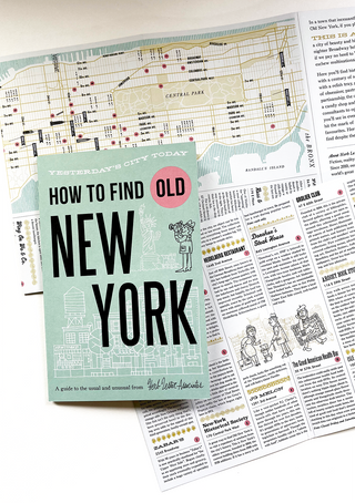 How To Find Old New York shown against its fold-out map of Manhattan with numbered locations, and interior spreads listing entries including Zabar's, the Grolier Club and Donohue's Steak House.