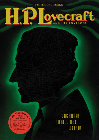 Cover of Facts Concerning H.P. Lovecraft And His Environs, an unsettling map and guide from Herb Lester Associates. Illustration shows a black silhouette of Lovecraft's head filled with a street map, glowing green against a black background with tentacle motifs.