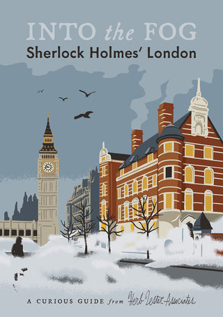 Cover of Into the Fog: Sherlock Holmes' London, a curious guide from Herb Lester Associates. Illustration shows Big Ben and a red-brick Victorian building in a snow-covered London street, with a lone silhouetted figure and birds against a grey winter sky.