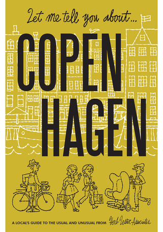 Cover of Let Me Tell You About Copenhagen, a local's guide from Herb Lester Associates, showing the title in black over a mustard yellow hand-drawn illustration of Danish buildings and a canal, with line-drawn figures including a cyclist and shoppers below.