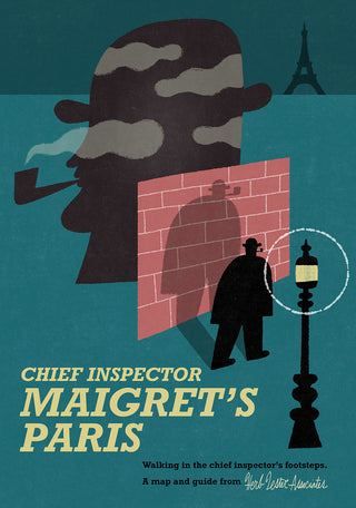 Cover of Chief Inspector Maigret's Paris, a map and guide from Herb Lester Associates. Illustration shows a teal silhouette of Maigret's head with a pipe, a shadow of the detective walking past a brick wall and streetlamp, and the Eiffel Tower in the background.